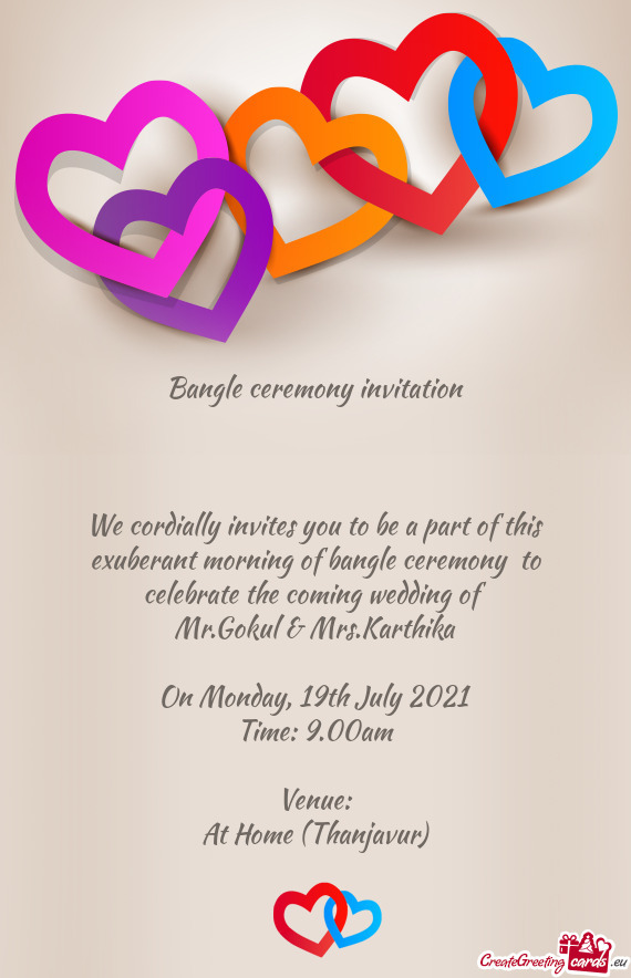 F bangle ceremony to celebrate the coming wedding of
 Mr