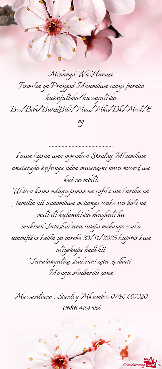 Familia ya Praygod Mkumbwa inayo furaha kukujulisha/kuwajulisha