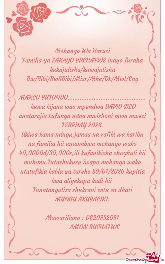 Familia ya ZAKAYO BUCHAFWE inayo furaha kukujulisha/kuwajulisha