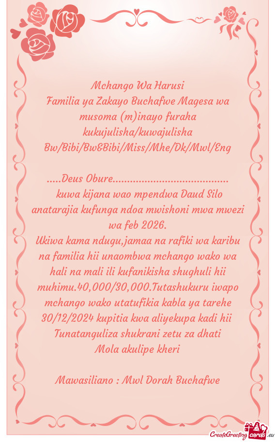 Familia ya Zakayo Buchafwe Magesa wa musoma (m)inayo furaha kukujulisha/kuwajulisha