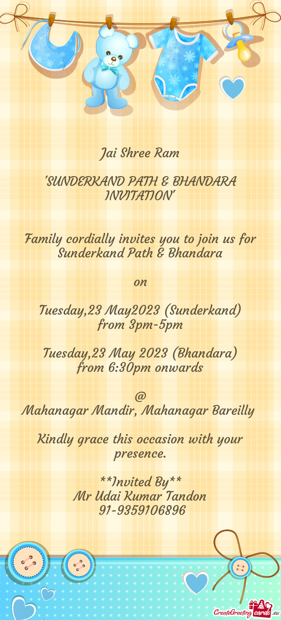 Family cordially invites you to join us for Sunderkand Path & Bhandara