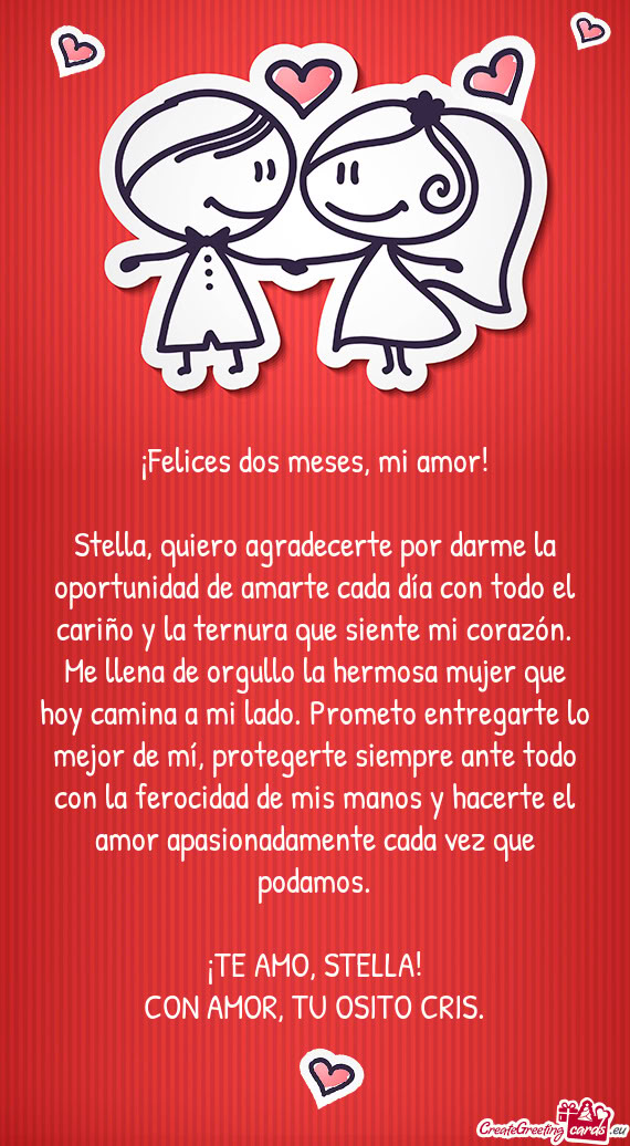 ¡Felices dos meses, mi amor