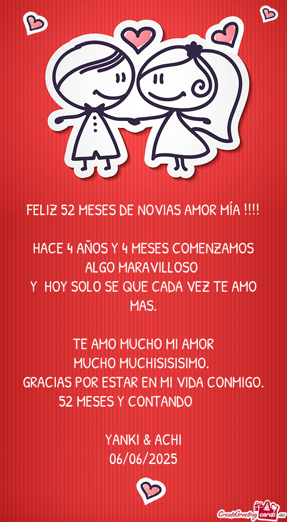 FELIZ 52 MESES DE NOVIAS AMOR MÍA