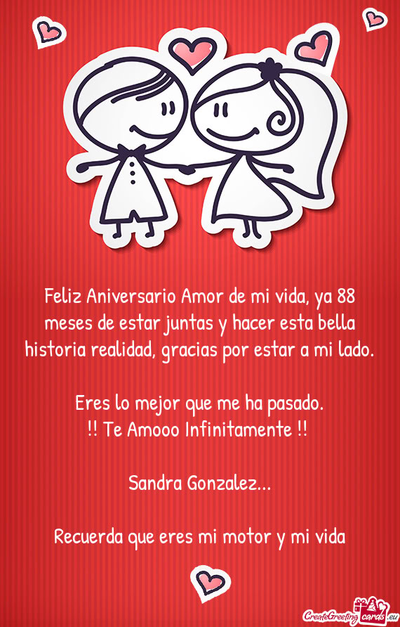 Feliz Aniversario Amor de mi vida, ya 88 meses de estar juntas y hacer esta bella historia realidad