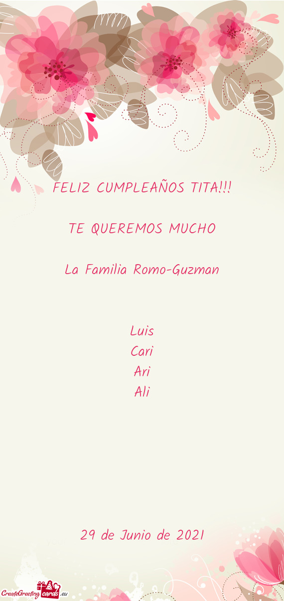 FELIZ CUMPLEAÑOS TITA!!!
 
 TE QUEREMOS MUCHO
 
 La Familia Romo-Guzman
 
 
 Luis
 Cari
 Ari
 Ali