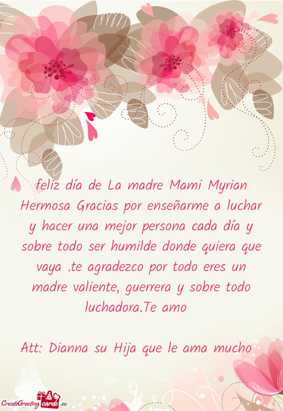 Feliz día de La madre Mami Myrian Hermosa Gracias por enseñarme a luchar y hacer una mejor persona