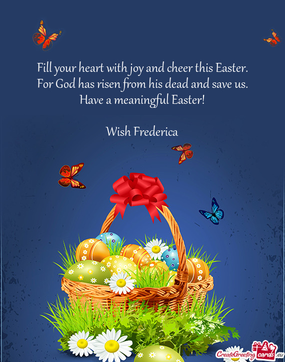 Fill your heart with joy and cheer this Easter