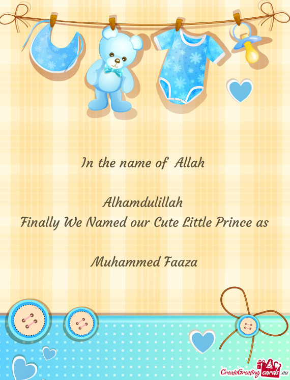 Finally We Named our Cute Little Prince as
