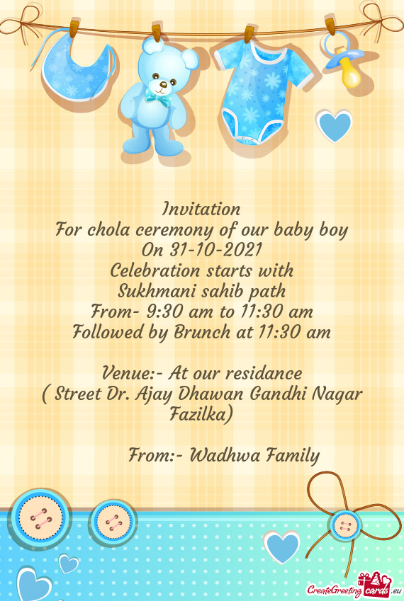 For chola ceremony of our baby boy