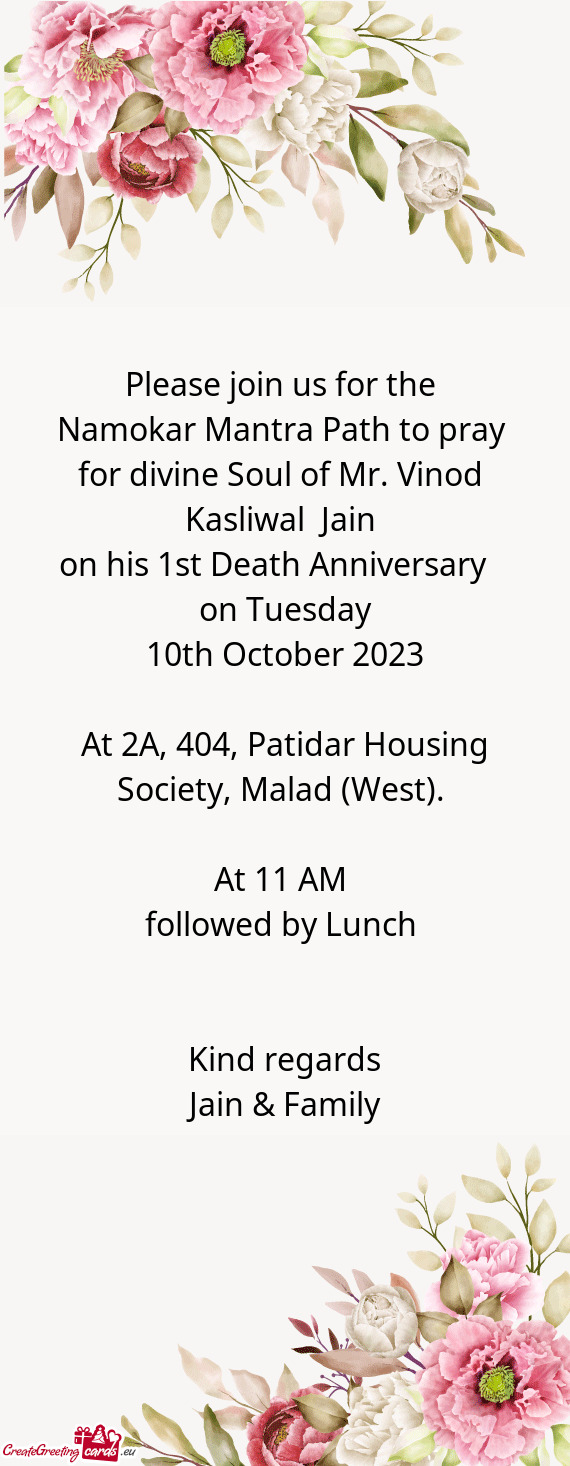 For divine Soul of Mr. Vinod Kasliwal Jain