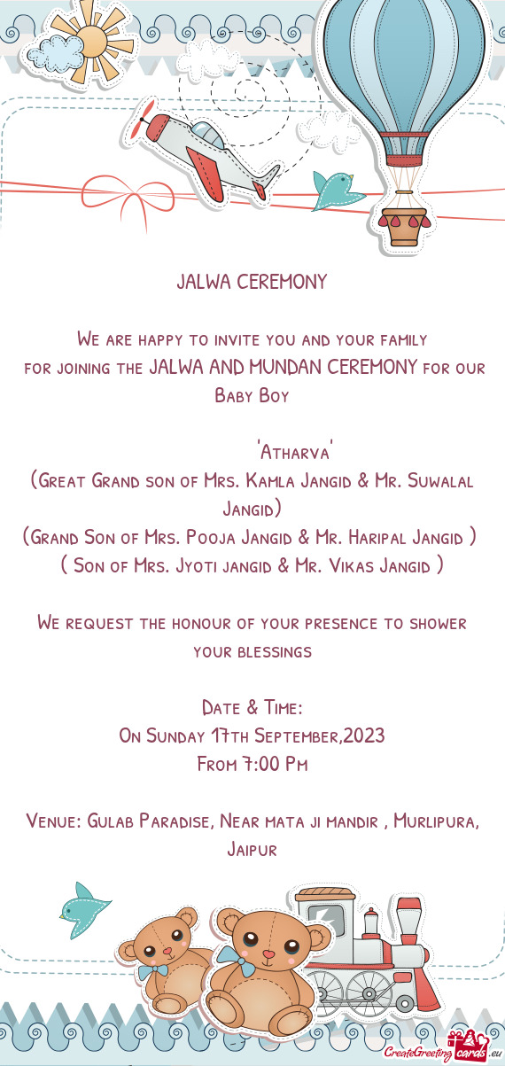 For joining the JALWA AND MUNDAN CEREMONY for our Baby Boy