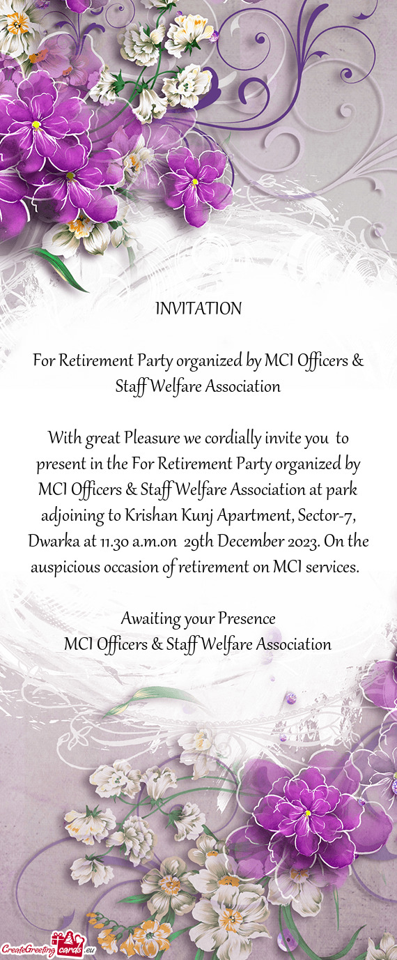 For Retirement Party organized by MCI Officers & Staff Welfare Association