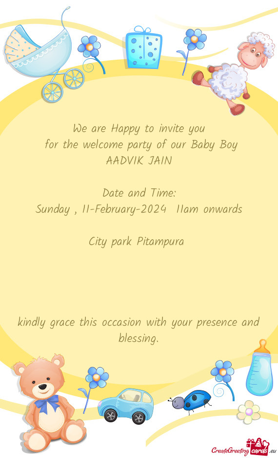 For the welcome party of our Baby Boy