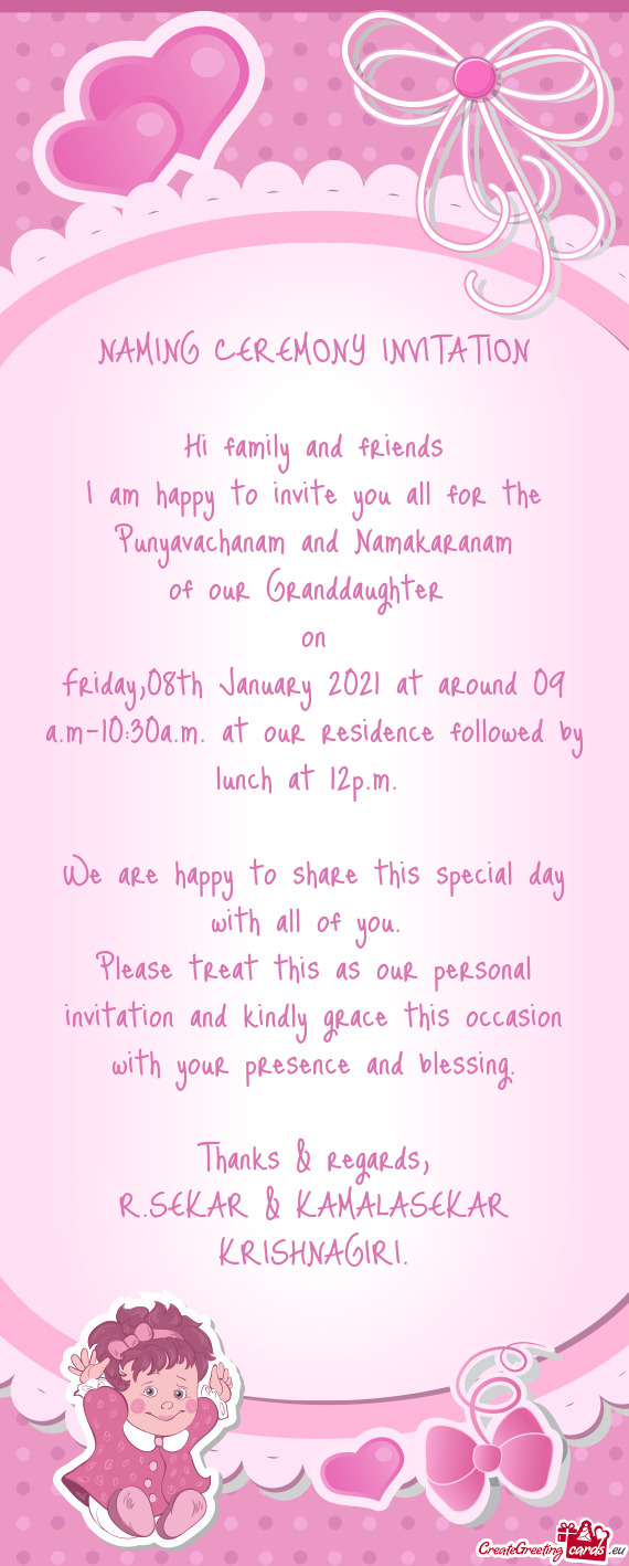 Friday,08th January 2021 at around 09 a.m-10:30a.m. at our residence followed by lunch at 12p.m