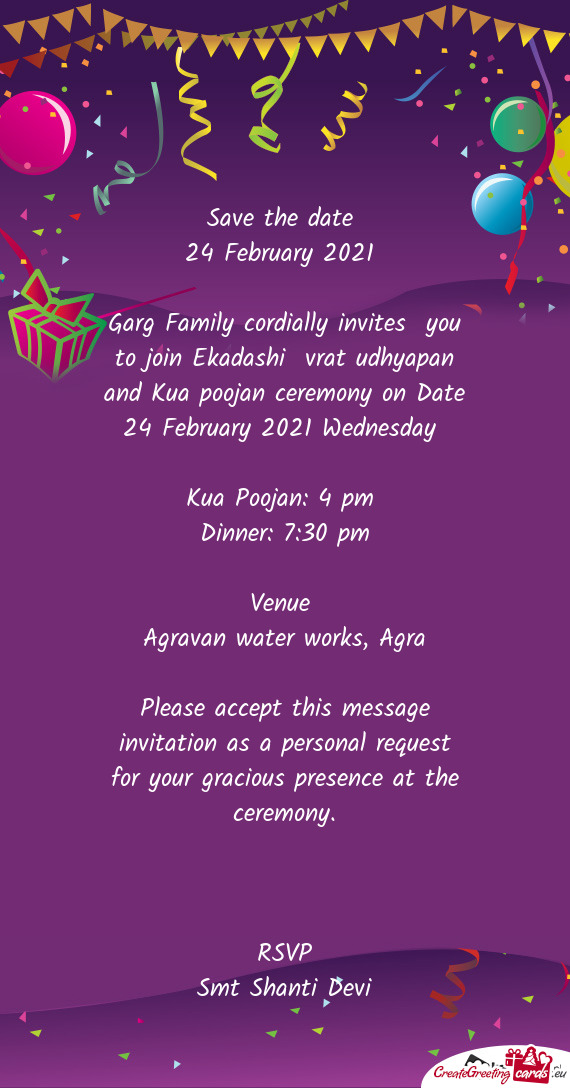 Garg Family cordially invites you to join Ekadashi vrat udhyapan and Kua poojan ceremony on Date 2