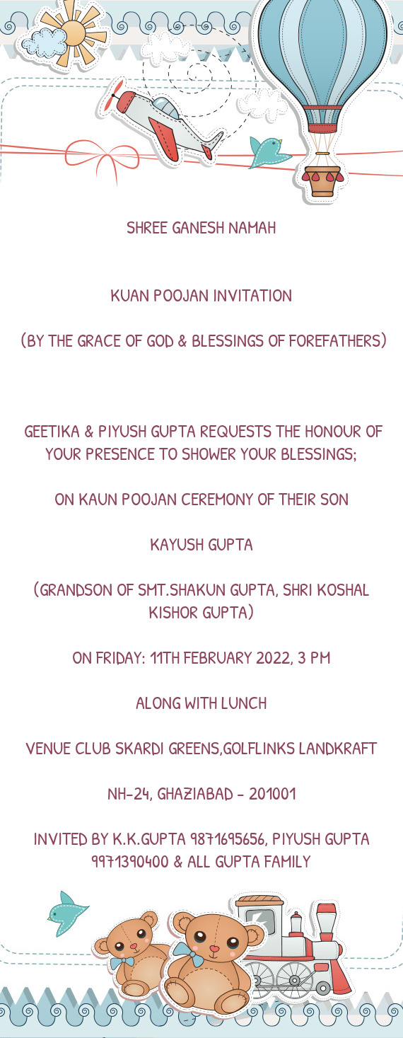 GEETIKA & PIYUSH GUPTA REQUESTS THE HONOUR OF YOUR PRESENCE TO SHOWER YOUR BLESSINGS;