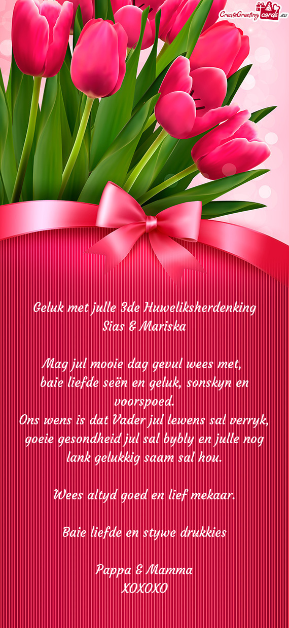 Geluk met julle 3de Huweliksherdenking