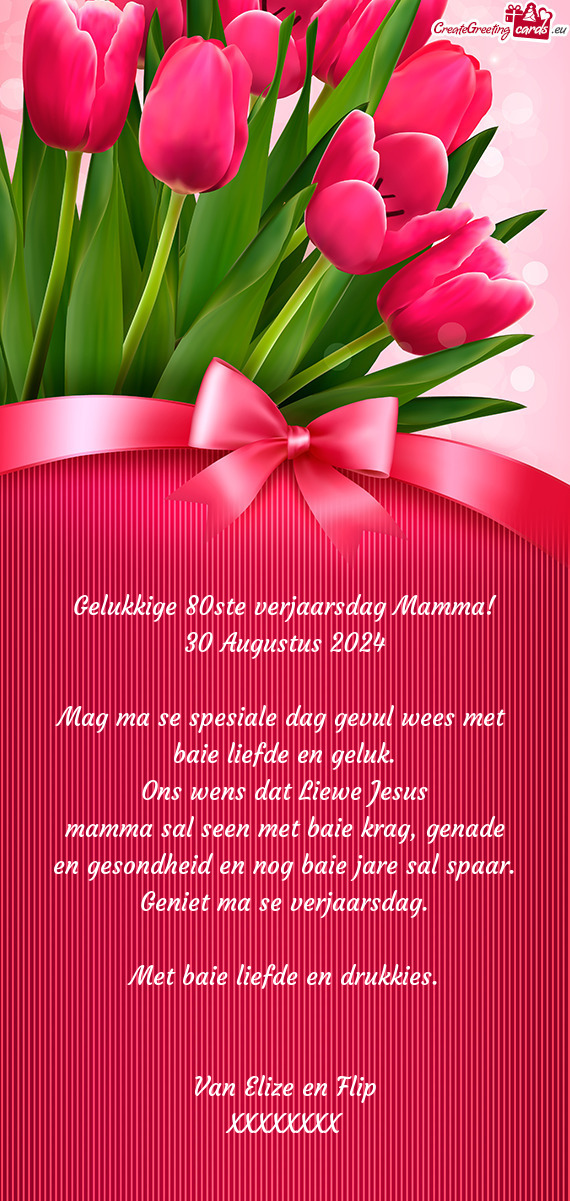 Gelukkige 80ste verjaarsdag Mamma