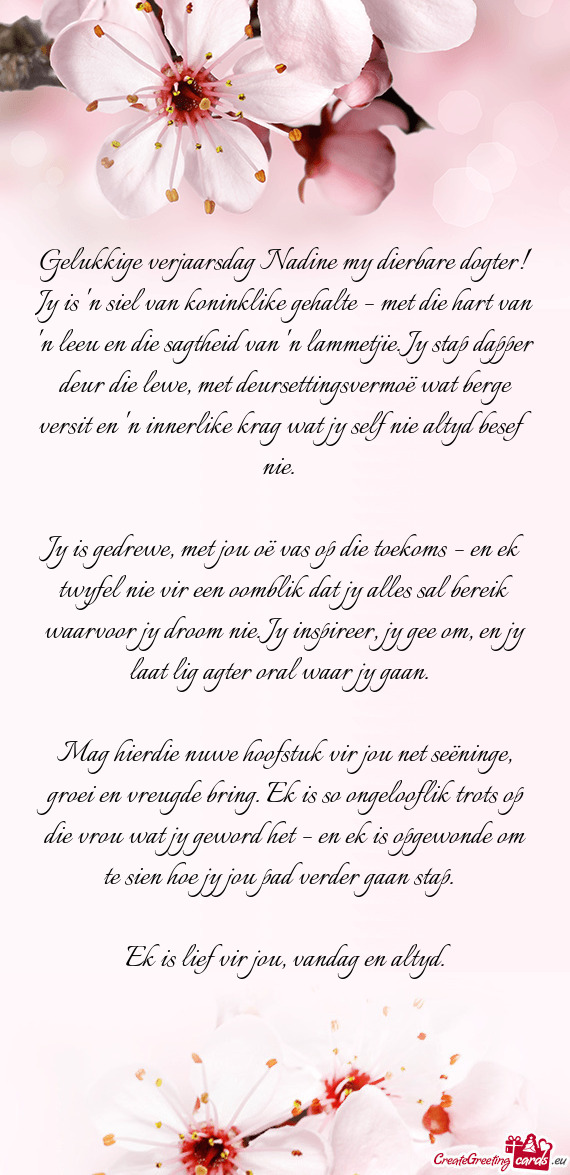 Gelukkige verjaarsdag Nadine my dierbare dogter