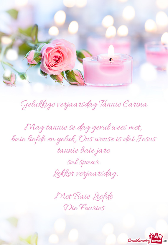 Gelukkige verjaarsdag Tannie Carina