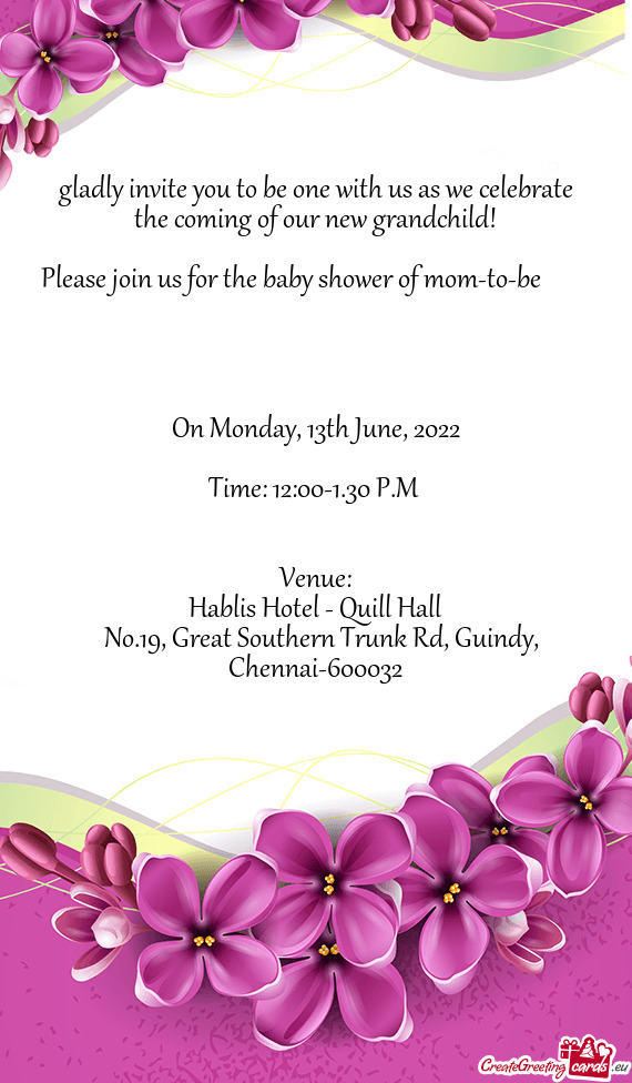 Gladly invite you to be one with us as we celebrate the coming of our new grandchild