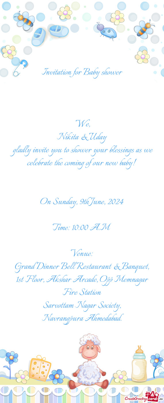 Gladly invite you to shower your blessings as we celebrate the coming of our new baby