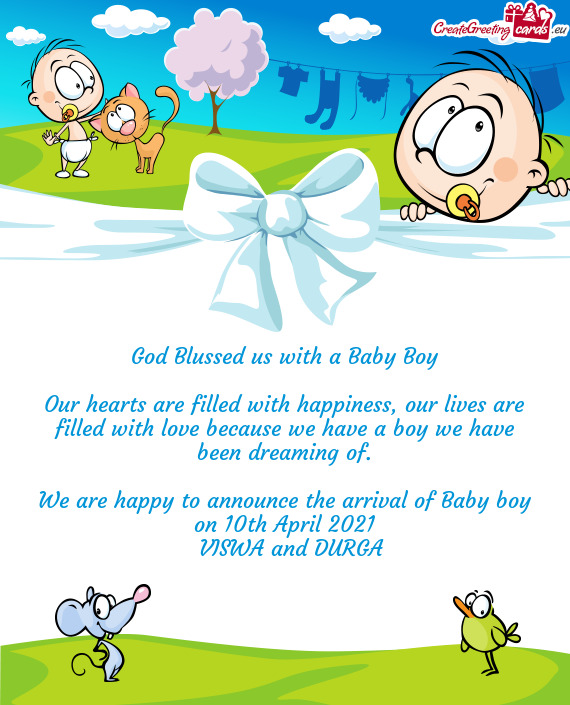 God Blussed us with a Baby Boy