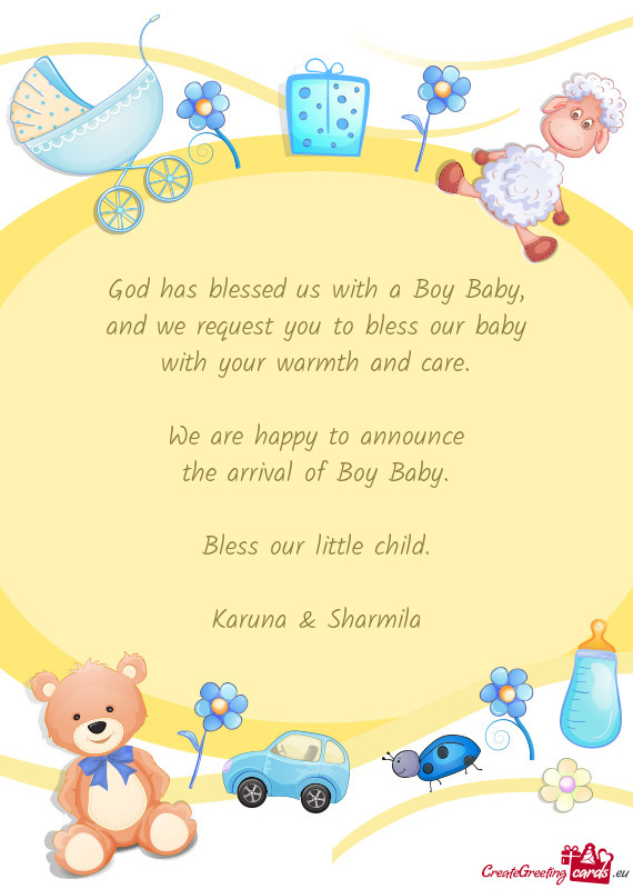 God has blessed us with a Boy Baby