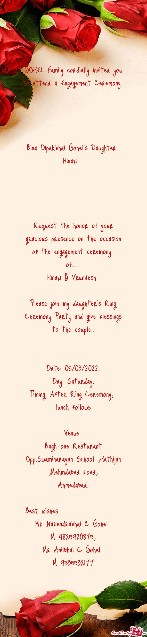 GOHEL Family cordially invited you to attend a Engagement Ceremony