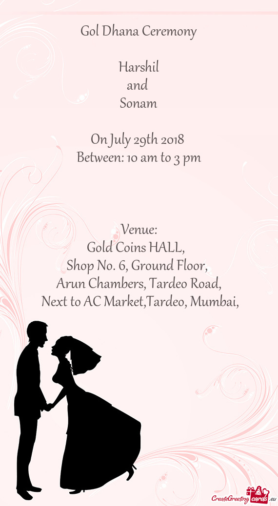 Gol Dhana Ceremony Harshil and Sonam On July 29th 2018 Between