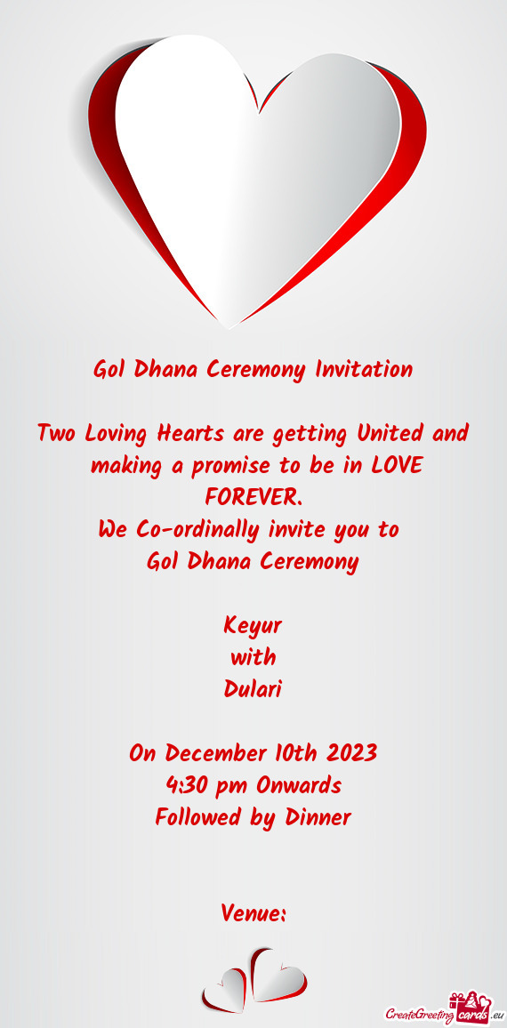 Gol Dhana Ceremony Invitation Two Loving Hearts are getting United and making a promise to be i