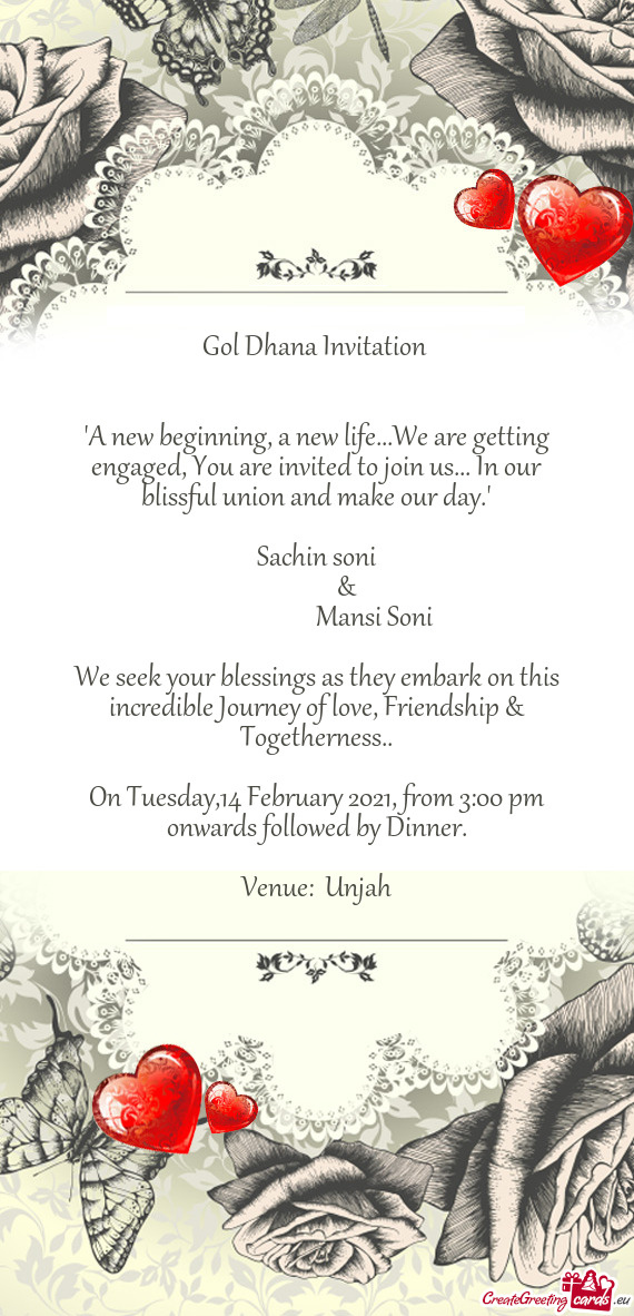 Gol Dhana Invitation 
 
 
 "A new beginning