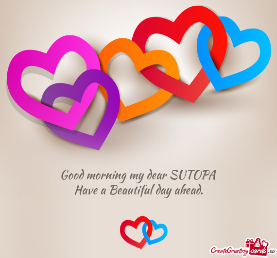 Good morning my dear SUTOPA