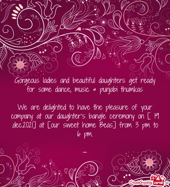Gorgeous ladies and beautiful daughters get ready for some dance, music & punjabi thumkas