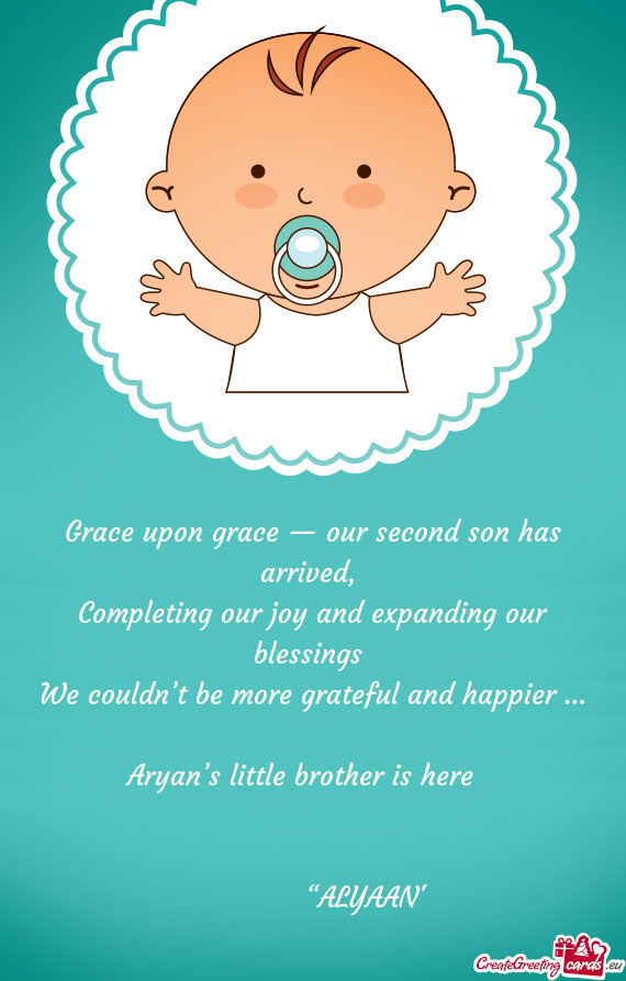 Grace upon grace — our second son has arrived