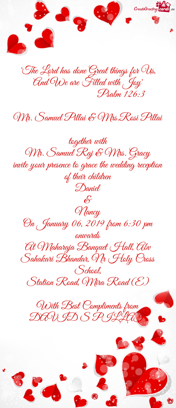 Gracy invite your presence to grace the wedding reception of their children Daniel & Nancy On