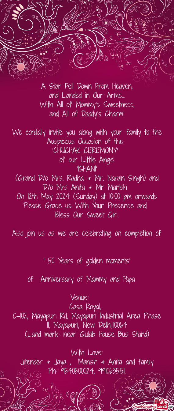 (Grand D/o Mrs. Radha & Mr. Narain Singh) and D/o Mrs Anita & Mr Manish