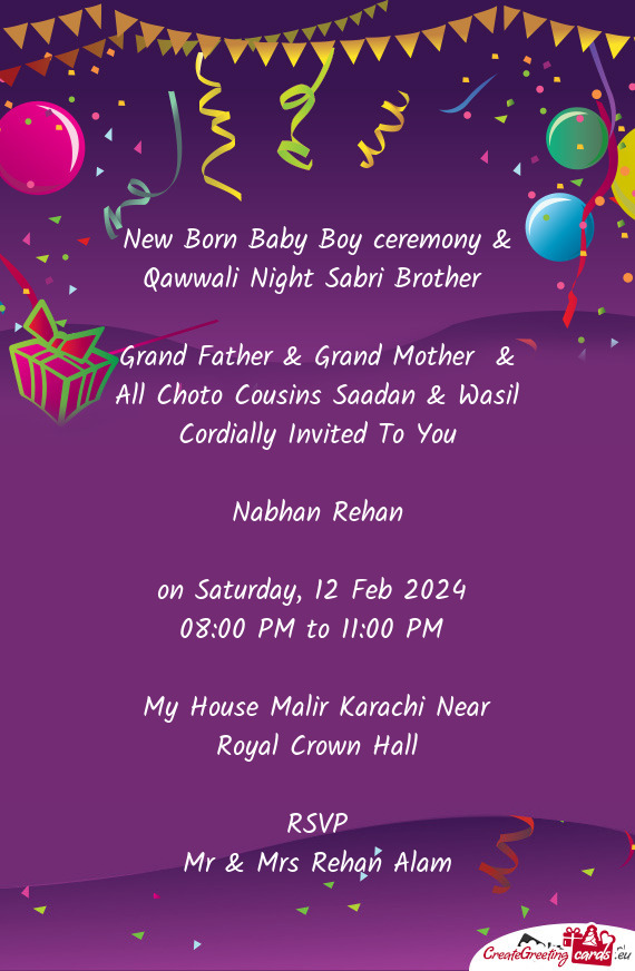Grand Father & Grand Mother & All Choto Cousins Saadan & Wasil Cordially Invited To You