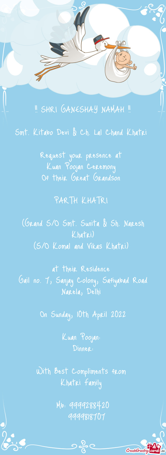 (Grand S/O Smt. Sunita & Sh. Naresh Khatri)