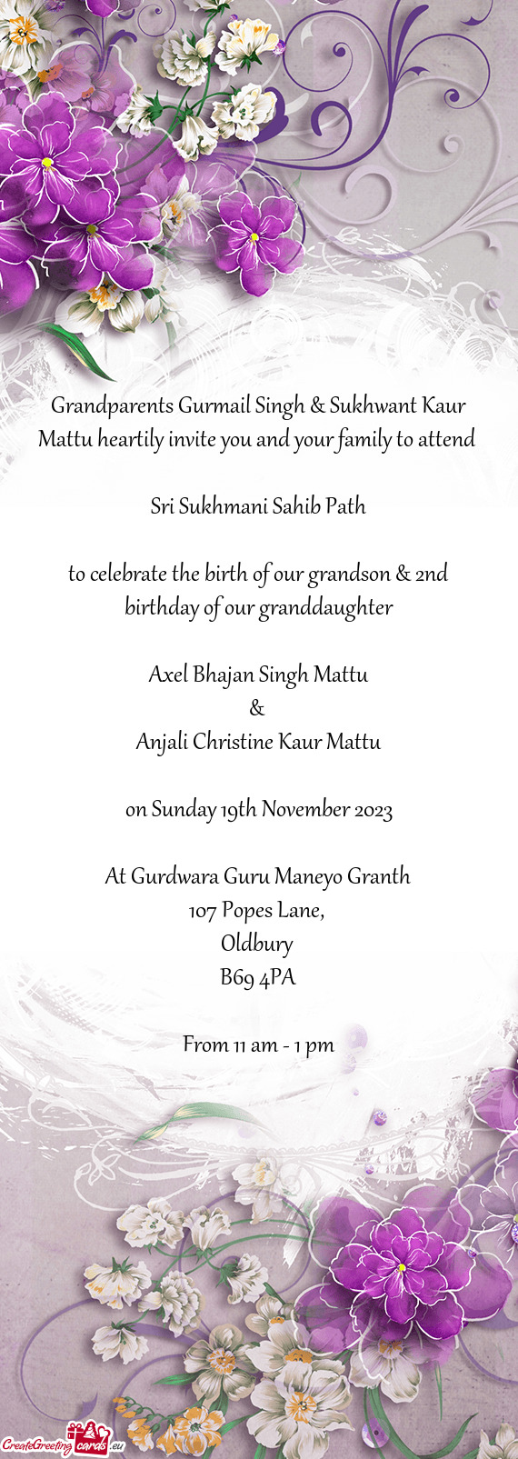 Grandparents Gurmail Singh & Sukhwant Kaur Mattu heartily invite you and your family to attend