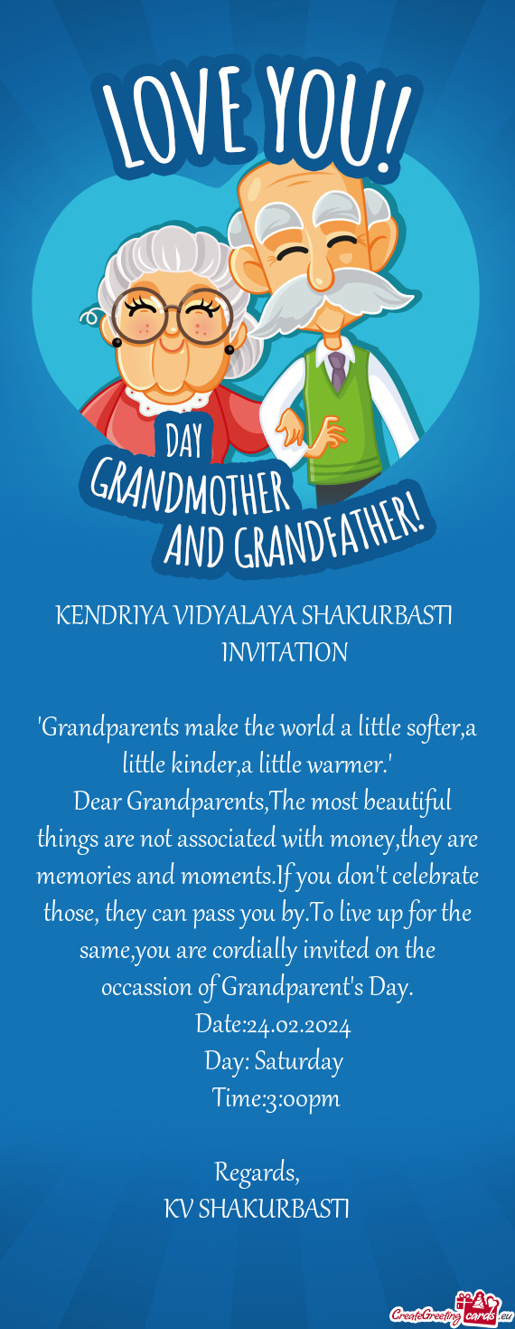 "Grandparents make the world a little softer,a little kinder,a little warmer."