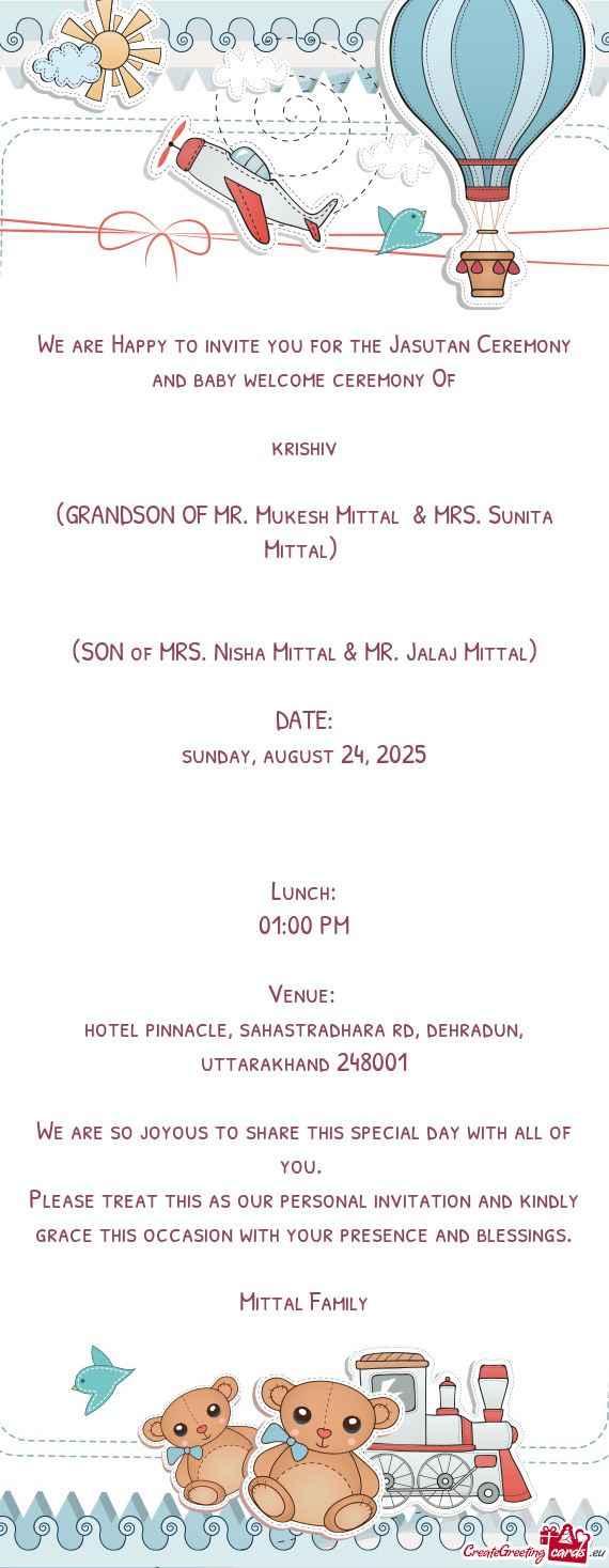 (GRANDSON OF MR. Mukesh Mittal & MRS. Sunita Mittal)