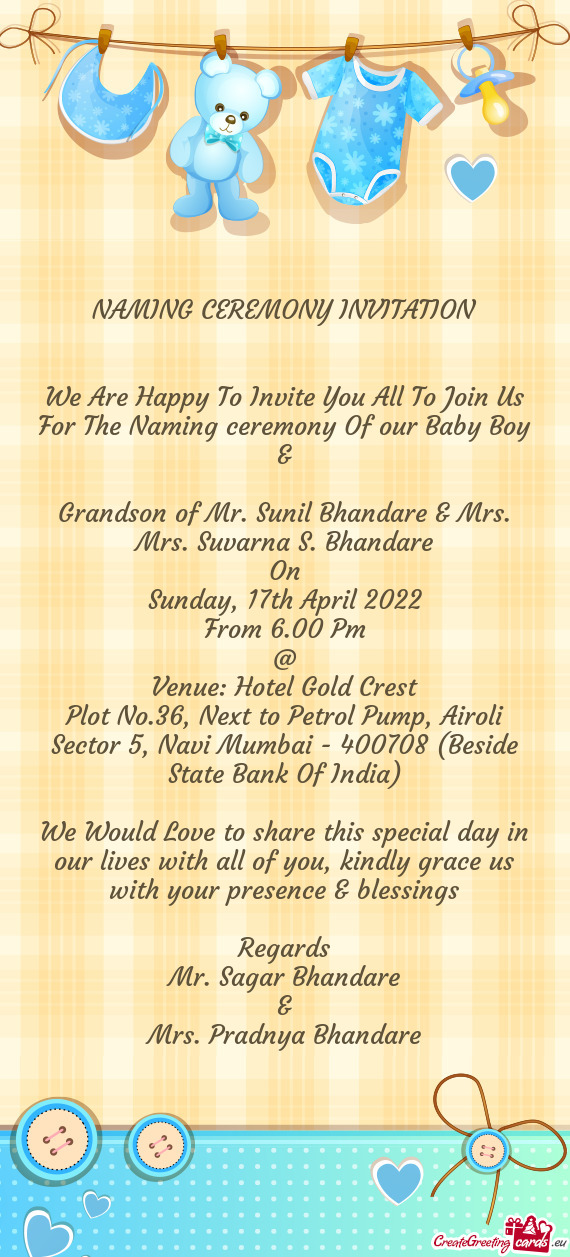 Grandson of Mr. Sunil Bhandare & Mrs. Mrs. Suvarna S. Bhandare