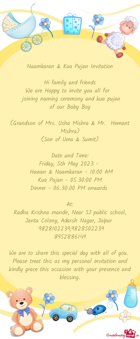 (Grandson of Mrs. Usha Mishra & Mr. Hemant Mishra)