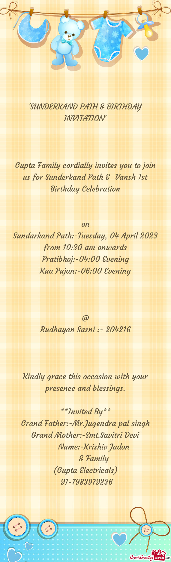 Gupta Family cordially invites you to join us for Sunderkand Path & Vansh 1st Birthday Celebration