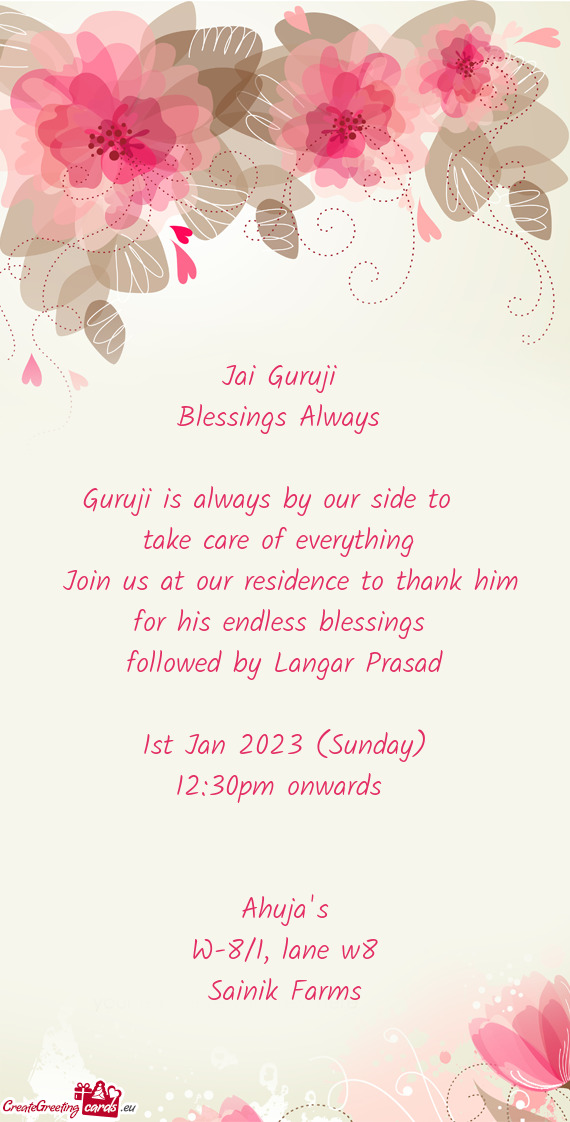 Guruji is always by our side to