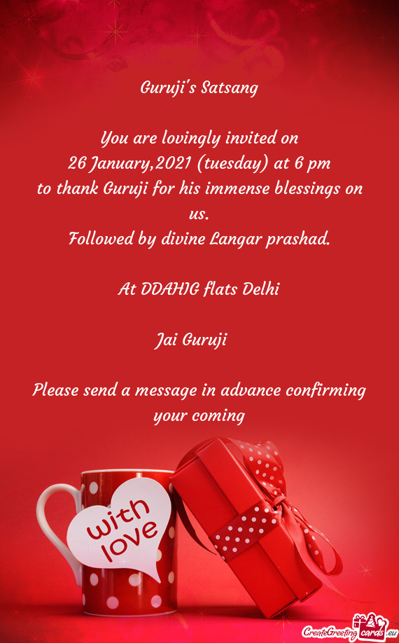 Guruji s Satsang    You are lovingly invited on  26