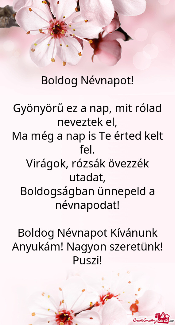 Gyönyörű ez a nap, mit rólad neveztek el