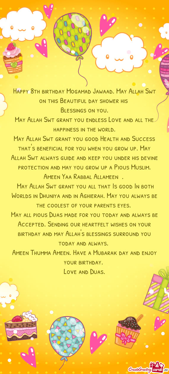 H Swt always guide and keep you under his devine protection and may you grow up a Pious Muslim. Amee