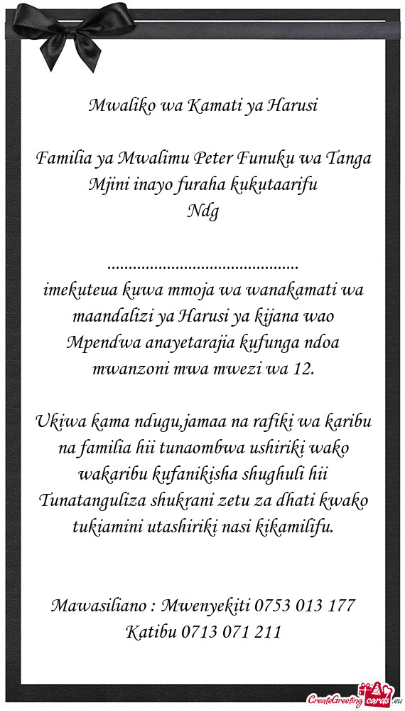 Ha shughuli hii Tunatanguliza shukrani zetu za dhati kwako tukiamini utashiriki nasi kikamilifu